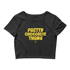 Pretty Chocolate Thang - Crop Top